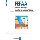 FEPAA - Fragebogen zur Erfassung von Empathie, Prosozialit�t, Aggressionsbereitschaft und aggressivem Verhalten