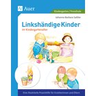 Linksh�ndige Kinder im Krippen- und Kindergartenalter, Buch, 1. Klasse/Vorschule