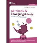 Akrobatik und Bewegungsk�nste in der Grundschule