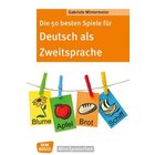 BUCH: Die 50 besten Spiele f�r Deutsch als Zweitsprache, ab 8 Jahre