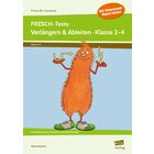 FRESCH-Tests: Verl�ngern & Ableiten - Klasse 2-4, Heft