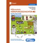 Differenzierte H�rspurgeschichten Sachunterricht, Klasse 3-4