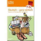 L�K Deutsch - ganz einfach 1, Heft mit einfachen Wortschatz�bungen, 1.-4. Klasse