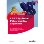 LRS? Typische Fehlerquellen anpacken, Arbeitsheft, 7.-9. Klasse