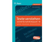 Texte verstehen - Schritt f�r Schritt, Klasse 8-10