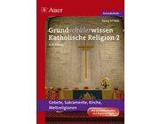 Grundsch�lerwissen Katholische Religion, Band 2