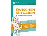 Zwischenaufgaben f�r den Kunstunterricht 7-8