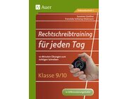 Rechtschreibtraining f�r jeden Tag Klasse 9/10