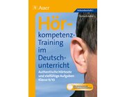 H�rkompetenz-Training im Deutschunterricht, Buch, 9.-10. Klasse