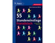55 Stundeneinstiege Franz�sisch, Buch, 5. bis 13. Klasse