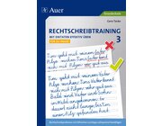 Rechtschreibtraining: Mit Diktaten effektiv �ben 3 - f�r zu Hause