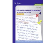 Rechtschreibtraining: Mit Diktaten effektiv �ben 4 - f�r zu Hause