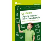 55 Ideen Digitale Medien in der Grundschule, Buch, 1. bis 4. Klasse