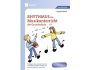 Rhythmus im Musikunterricht der Grundschule