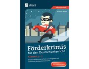 F�rderkrimis f�r den Deutschunterricht Klassen 5-7