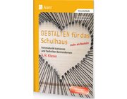 Gestalten f�r das Schulhaus - mehr als Basteln 3/4