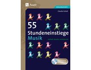 55 Stundeneinstiege Musik, Buch, 5. bis 10. Klasse
