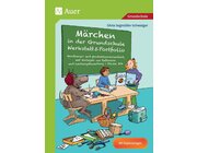 M�rchen in der Grundschule - Werkstatt & Portfolio
