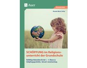 Sch�pfung im Religionsunterricht der Grundschule
