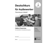 Cahier d'exercices Deutschkurs f�r Asylbewerber