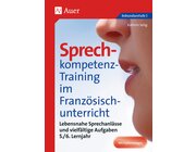Sprechkompetenz-Training Franz�sisch Lernjahr 5/6