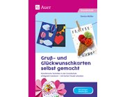 Gru�- und Gl�ckwunschkarten selbst gemacht