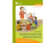 Lebendige Erz�hlmethoden f�r Bibelgeschichten