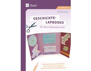 Geschichte-Lapbooks f�r den Sachunterricht