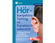 H�rkompetenz-Training im Franz�sischunterricht 3-4