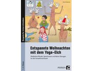 Entspannte Weihnachten mit dem Yoga-Elch, Buch, 1. bis 3. Klasse