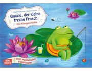 Musikalisches Erz�hltheater - Quacki, der kleine freche Frosch. Eine Klanggeschichte, ab 2 Jahre