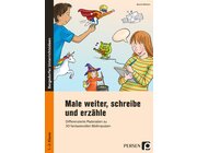 Male weiter, schreibe und erz�hle, Buch, Klasse 1-3
