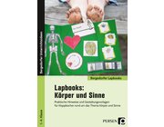 Lapbooks: K�rper und Sinne - 1.-4. Klasse, Buch