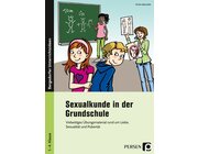 Sexualkunde in der Grundschule, Heft, Klasse 1-4