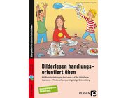 Bilderlesen handlungsorientiert �ben, Buch, Klasse 2-6