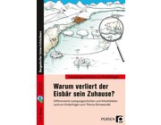 Warum verliert der Eisb�r sein Zuhause?, Buch, Klasse 3-4