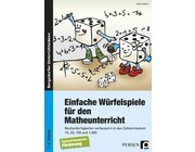 Einfache W�rfelspiele f�r den Mathematikunterricht, Brosch�re, 1.-6. Klasse