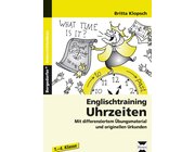 Englischtraining: Uhrzeiten, Brosch�re, 1.-4. Klasse