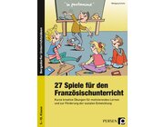 27 Spiele f�r den Franz�sischunterricht, Buch, 5.-10. Klasse