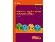 Begabte Kinder individuell f�rdern, Deutsch Band 1