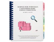 Science For Everyday: A Montessori Based Science Curriculum