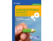 Individuell f�rdern 5 Lesen: Literarische Texte