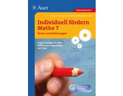 Individuell f�rdern Mathe 7 Terme und Gleichungen