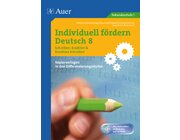 Individuell f�rdern Deutsch 8 Schreiben Erz�hlen/ Kreatives Schreiben