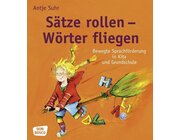 S�tze rollen - W�rter fliegen
