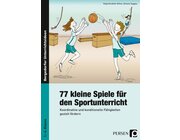 77 kleine Spiele f�r den Sportunterricht, Buch