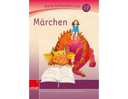 Anton und Zora: M�rchen - Werkstatt zu Zora, 6-9 Jahre