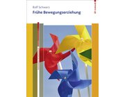 Fr�he Bewegungserziehung, Buch. 0-6 Jahre (nur solange der Vorrat reicht!)