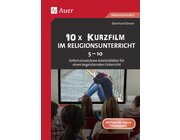 10x Kurzfilm im Religionsunterricht 5-10, Buch, 5. bis 10. Klasse