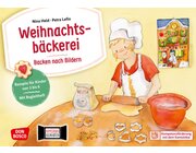 Weihnachtsb�ckerei: Backen nach Bildern. Kamishibai Bildkartenset, 3-6 Jahre